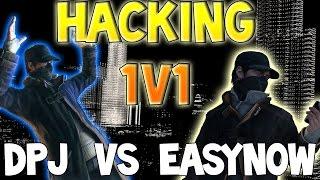 DPJSC08 vs easynow1337 - Watch Dogs Hacking - Hack A Friend - LIVE w/ Facecam