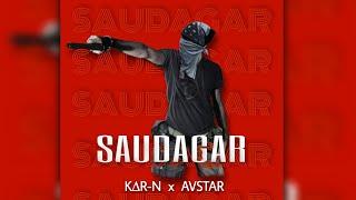 SAUDAGAR_-_K∆R-N X AV-STAR || PROD BY HEARTBOY || 2K21