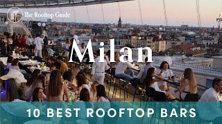 10 Best Rooftop Bars in Milan - 2024