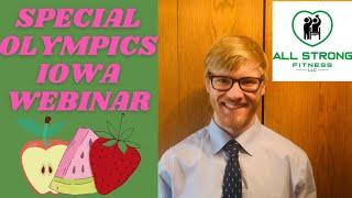 Special Olympics Iowa and All Strong Fitness Webinar from 4/10/21 - Introduction to Nutrition Labels