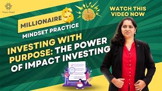 Investing With Purpose: The Power of Impact Investment | Dr Maria Pramila
