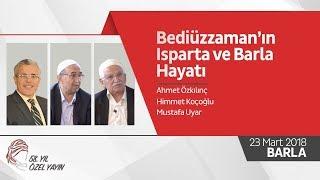 Bediüzzaman'ın Isparta ve Barla Hayatı