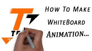 How To Make Whiteboard Animation | Tech Tellers |