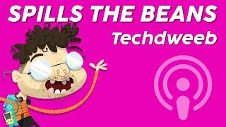 TECHDWEEB TELLS ALL - TechDweeb Interview