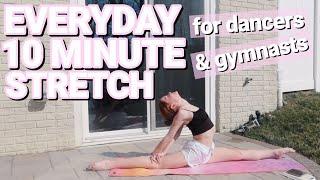 10 MINUTE EVERYDAY STRETCH ROUTINE FOR DANCERS