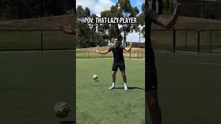 POV: The Lazy Player 