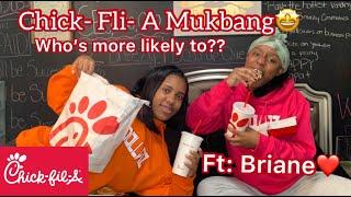 Z Breezy: Who's More Likely To...? Chick-Fli-A MUKBANG :) FT: Briane 