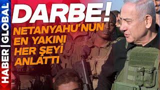 İsrail'de Darbe Alarmı! En Yakınından Netanyahu'ya Uyarı: Ordu...