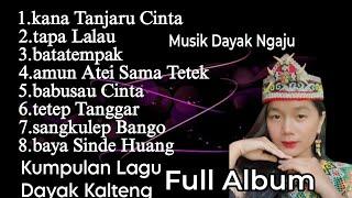 Kumpulan Lagu Dayak Kalteng_ Full Album dan paling_Popular [Musik Dayak Ngaju]