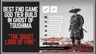 Ghost of Tsushima Best Builds : Best Armor + Charms to Create Best Build in the Game. THE FIRE LORD