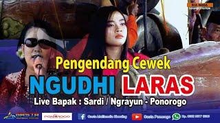 LIVE LANGEN TAYUB//NGUDHI LARAS//PENGENDANG CEWEK// DIRUMAH BAPAK: SARDI - NGRAYUN - PONOROGO