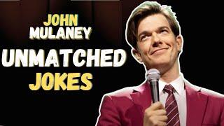 John Mulaney for 25 minutes straight