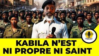 KABILA N’EST NI PROPRE NI SAINT