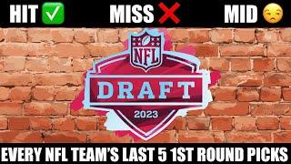 HIT, MISS, OR MID: EVERY NFL TEAM'S LAST 5 1ST ROUND PICKS