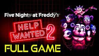 Five Nights at Freddy's: HELP WANTED 2 | ALL ENDINGS | Full Game Walkthrough | No Commentary