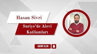 Suriye'de Alevi Katliamları