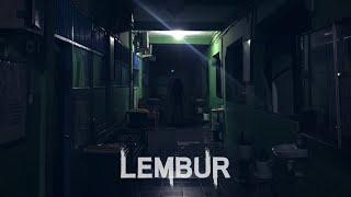 LEMBUR - FILM PENDEK HOROR