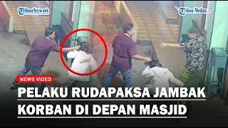 Ini Rekaman CCTV Pelaku Jambak Gadis Dibawah Umur Usai Dirudapaksa 2 Pria di Kos-kosan