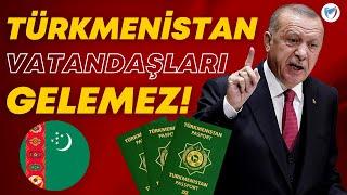 TÜRKMENİSTANLILARI İLGİLENDİREN ÖNEMLİ DEĞİŞİKLİK (Türkmenistan Vize Kararı 14.09.2022)
