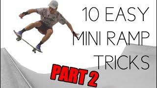 10 Easy Mini Ramp Tricks PART 2 ft. Skateboard Bruh