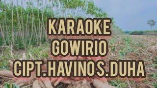 KARAOKE REMIX || GOWIRIO || Havino S. Duha