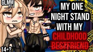 •One night stand with my childhood bestfriend•|| Gacha life mini movie ||Glmm pt 1