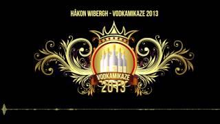 Håkon Wibergh - Vodkamikaze 2013 (PROMO)