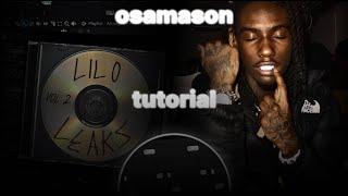 HOW TO MAKE OSAMASON TYPE BEAT | FL STUDIO TUTORIAL