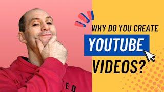 Why Do You Create YouTube Videos? - Martyn's Midweek Musings Episode 11