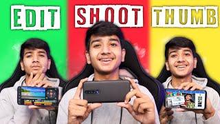 Phone Se Video Shoot, Edit & Upload Kaise Kare? || How to shoot YouTube video with only 1 mobile.