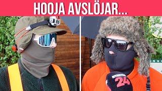 Hooja avslöjar: Då tar de av sig maskerna