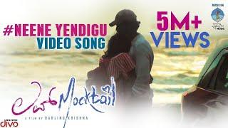 Love Mocktail - Neene Yendigu (Video Song) | Krishna, Milana | Raghu Dixit | Raghavendra Kamath