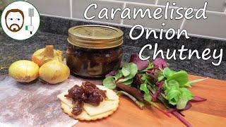 Caramelised Onion Chutney Recipe | Getting ready for Christmas