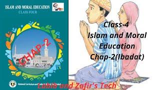 Class-4(English Version) Islam and Moral Education  Chap -2(Ibadat) All Exercises.