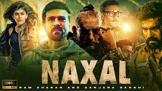 NAXAL | RAM CHARAN AND SANJANA SANGHI | LATEST SOUTH INDIAN HINDI DUBBED FULL HD ACTION MOVIE 2024 |