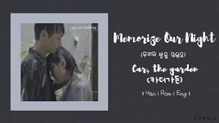 Car, the garden(카더가든) _ Memorize Our Night(우리의 밤을 외워요) | Lyrics | 가사 | Han l Rom l Eng |