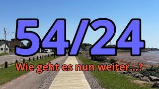 54/24 Wie geht es nun weiter...?