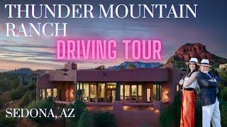 Thunder Mountain Ranch Driving Tour (Sedona, AZ) – Sedona Luxury Homes