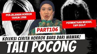 TERROR TALI POCONG - KHW PART 106