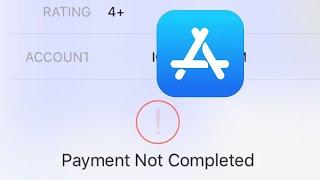 How to Fix Payment Not Completed App Store | iOS 16 | iPad | iPhone | 2023