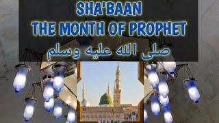 Sha’baan | The Month Of The Prophet ﷺ | Mufti Muhammad Shakir Misbahi