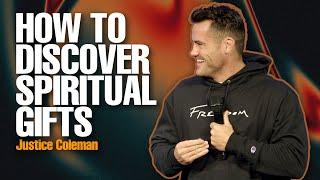 How To Discover Spiritual Gifts | Justice Coleman | Freedom Church