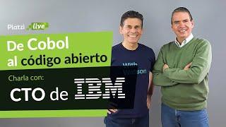 De Cobol al código abierto: Charla con el CTO de IBM