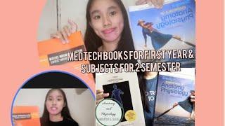 MEDTECH BOOKS FOR FIRST YEAR & SUBJECTS FOR 2 SEMESTER