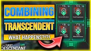 I COMBINED 4 TRANSCENDENT MODULES - WHAT HAPPENS? - The First Descendant Combine Modules Guide