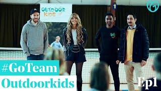 #GoTeam | Outdoorkids Ep1 Full