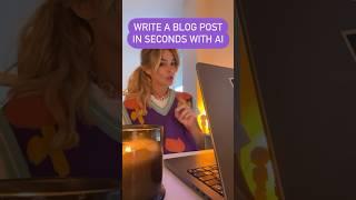  Blog in SECONDS with AI #aiwriting #aiforbeginners #contentmarketing