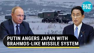 Russia deploys Brahmos-like missile system on disputed Kuril Islands, Japan fumes | Report