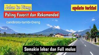 JALAN INDAH KE DIENG PALING FAVORIT VIA CANDIROTO TAMBI