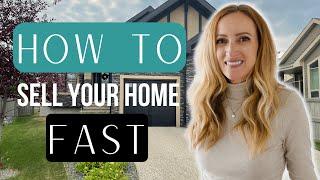 How to Sell Your Edmonton Home Fast